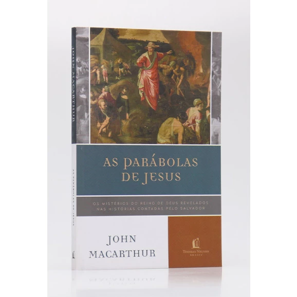  As Parábolas de Jesus | John MacArthur
