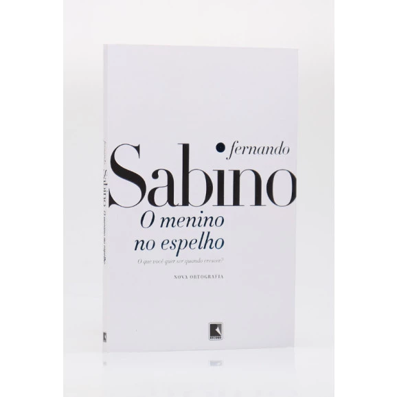 O Menino no Espelho | Fernando Sabino