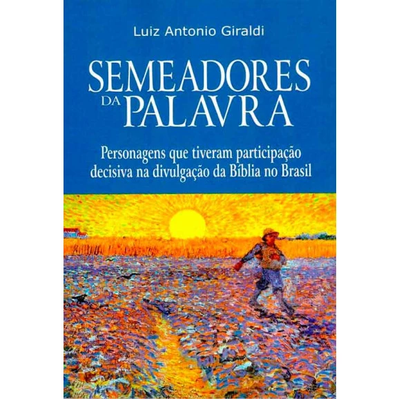 Livro Semeadores Da Palavra | Luiz Antonio Giraldi