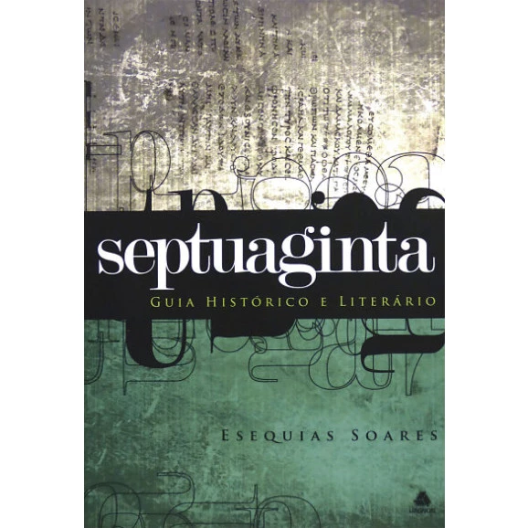 Septuaginta | Guia Histórico e Literário