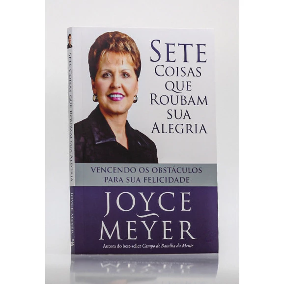 Sete Coisas Que Roubam Sua Alegria | Joyce Meyer 