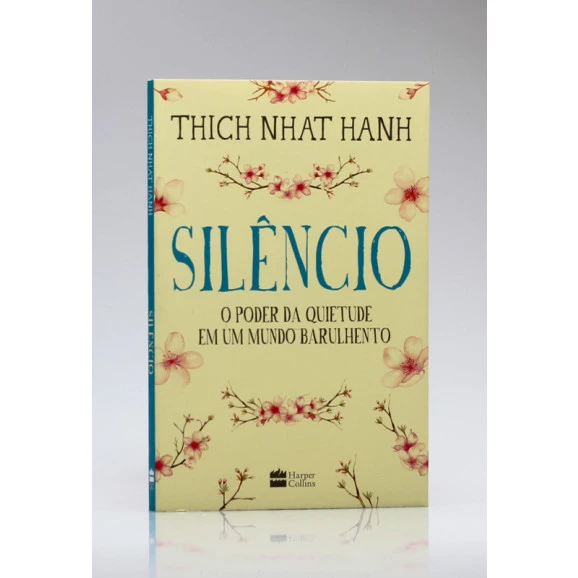 Silêncio | Thich Nhat Hanh