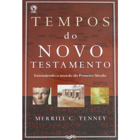 Tempos do Novo Testamento | Merrill C. Tenney