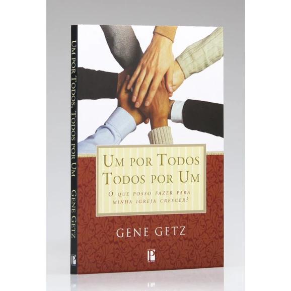 Um Por Todos, Todos Por Um | Gene Getz