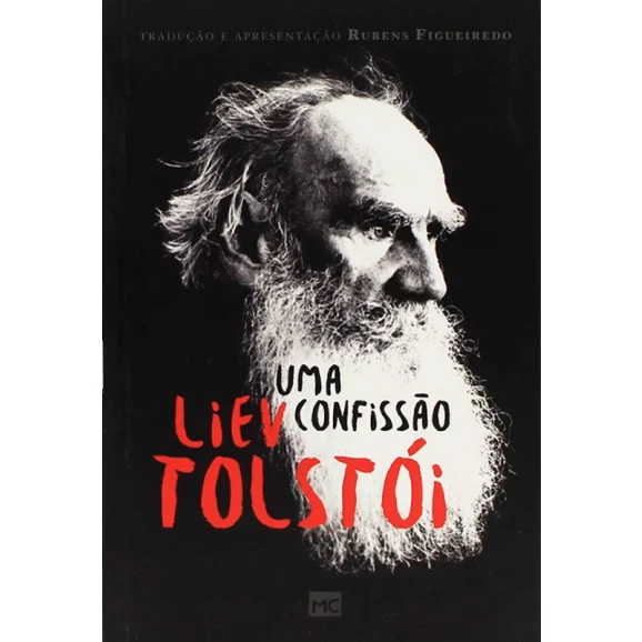 Uma Confissão | Liev Tolstói