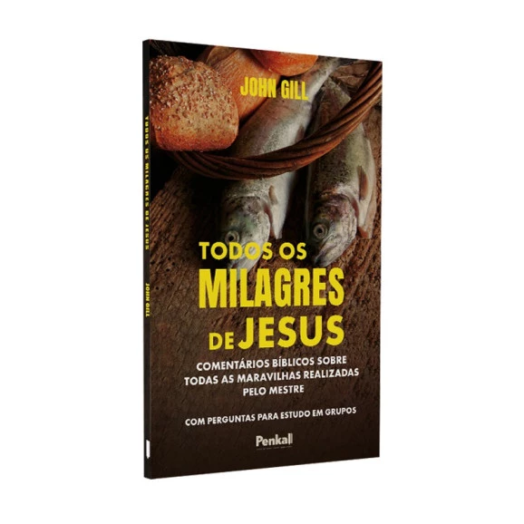 Todos os Milagres de Jesus | John Gill