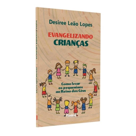 Evangelizando crianças | Desiree Leão