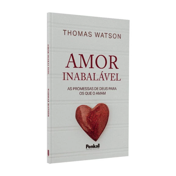 Amor Inabalável | Thomas Watson