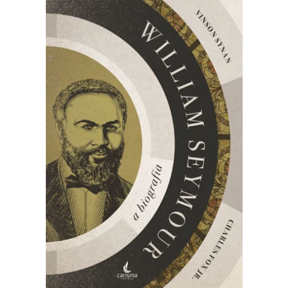 William Seymour a Biografia | Vinson Synan | Charles Fox Jr
