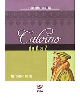 Calvino de A a Z | Hermisten Costa