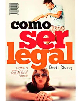 Como Ser Legal | Brett Rickey