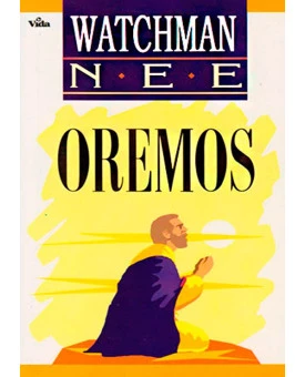 Oremos | Watchman Nee