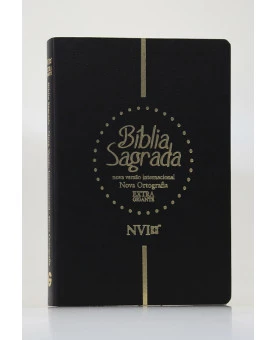Bíblia Sagrada | NVI | Letra Extragigante | Semi-Luxo | Nova Ortografia | Preta
