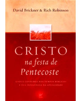 Cristo Na Festa De Pentecoste | David Brickner