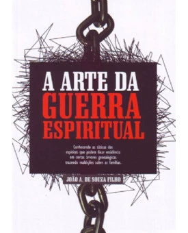 Livro A Arte Da Guerra Espiritual – João A. De Souza Filho