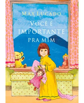 Você é Importante Pra Mim | Max Lucado