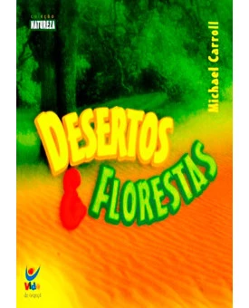 Desertos E Florestas | Michael Carroll