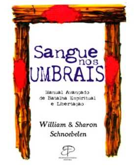 Livro Sangue nos umbrais | William | Sharon Schnoebelen