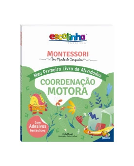 Montessori | Meu Primeiro Livro de Atividades | Coordenação Motora | Chiara Piroddi