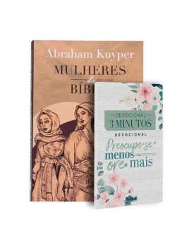 Kit 2 livros | Mulheres da Bíblia + Devocional 3 Minutos | Preocupe-se Menos, Ore Mais | Floral Branca | Espalhando a Vida 