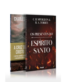 Kit 2 livros | A Cruz de Cristo + Os Presentes do Espírito Santo | Presentes de Cristo