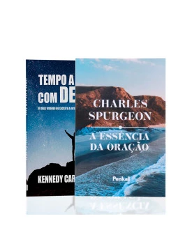 Kit 2 Livros | Tempo a Sós com Deus + A Essência da Oração I Charles Spurgeon | Presença de Deus