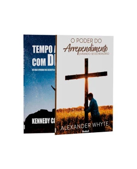 Kit 2 Livros | Tempo a Sós com Deus + O Poder do Arrependimento | Alexander Whyte | Presença de Deus