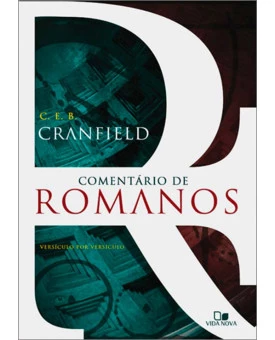 Comentário de Romanos | Charles E. B. Cranfield