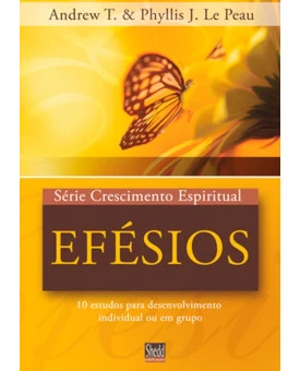 Livro Efésios - Série Crescimento Espiritual