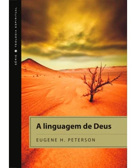 A Linguagem De Deus | Eugene Peterson