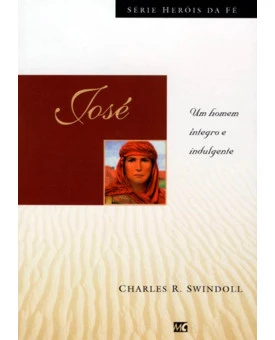 Livro José | Heróis Da Fé | Charles Swindoll