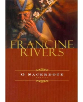 O Sacerdote | Francine Rivers