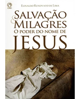 Salvação E Milagres | Elinaldo Renovato De Lima