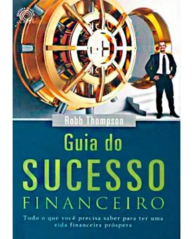 Livro Guia Do Sucesso Financeiro - Robb Thompson