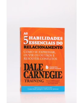 As 5 Habilidades Essenciais do Relacionamento | Dale Carnegie Training