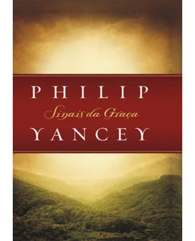 Sinais Da Graça | Philip Yancey