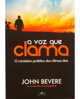 A Voz Que Clama | John Bevere