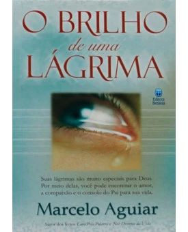 O Brilho De Uma Lágrima | Marcelo Aguiar