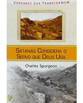 Livreto Satanás Considera O Servo De Deus Usa | Charles Spurgeon