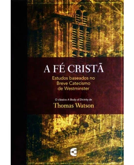 A Fé Cristã | Thomas Watson 