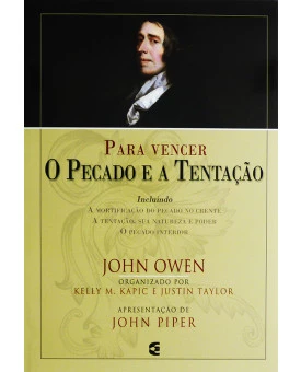 Livro Para Vencer O Pecado E A Tentação | John Owen