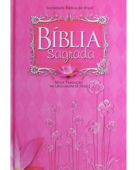 Bíblia Sagrada | NTLH | Capa Dura | Floral