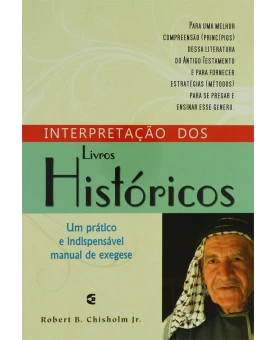 Livro Interpretação Dos Livros Históricos | Robert B. Chisholm Jr.
