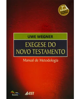 Exegese Do Novo Testamento | Uwe Wegner 