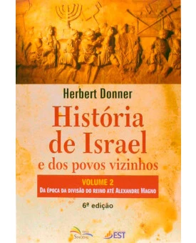 Livro História De Israel E Dos Povos Vizinhos | Volume 2 | Herbert Donner