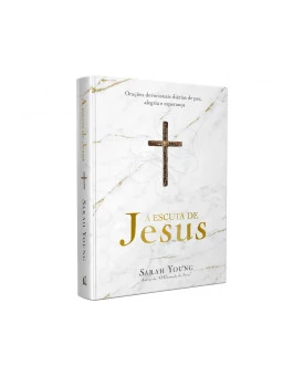 A Escuta de Jesus | Sarah Young