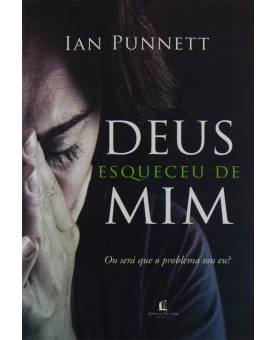 Livro Deus Esqueceu De Mim | Ian Punnett