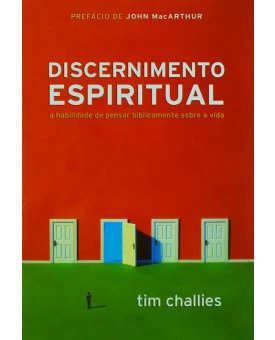 Livro Discernimento Espiritual | Tim Challies