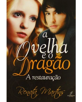 A Ovelha E O Dragão | Renata Martins 
