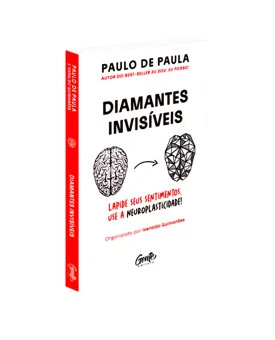 Diamantes Invisíveis | Paulo de Paula